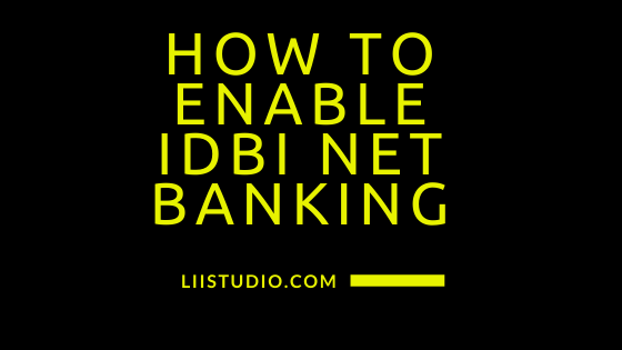 How to enable idbi net banking