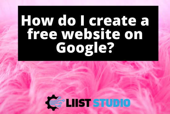 How do I create a free website on Google?
