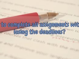 How to complete all assignments without losing the deadlines?