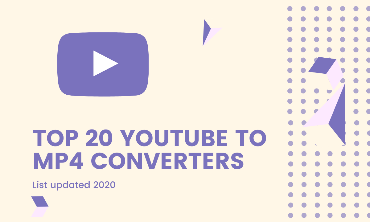 Top 20 Youtube to Mp4 Converters